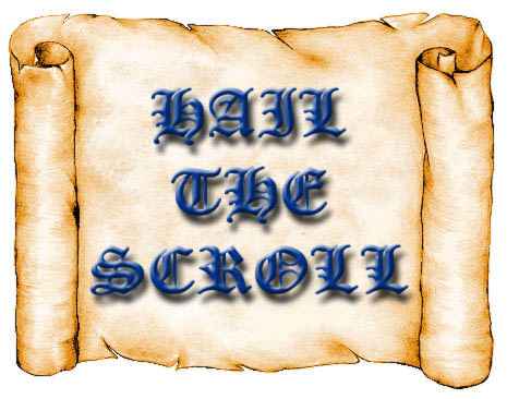 Hail The Scroll